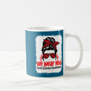 Suprt Heart Disease Awareness We Wear Red Tee Woma Coffee Mug