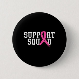 Suprt Squad Breast Cancer Awareness Month nk Button