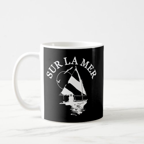 Sur La Mer Sailboat Nerd Geek Coffee Mug