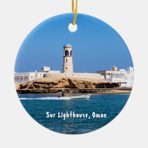 Sur Lighthouse with fisherman boat _ Sur Oman Ceramic Ornament