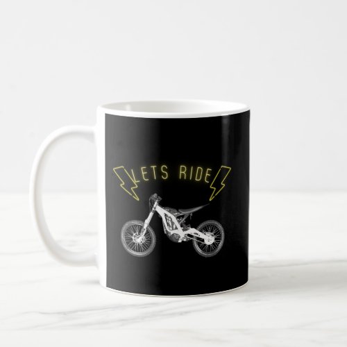 Sur Ron Lets Ride Coffee Mug