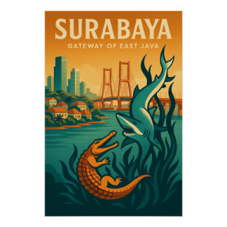 SURABAYA – Gateway of East Java’.” Poster