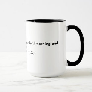 Surat Al-'Insan 76:25 Coffee/Tea Mug