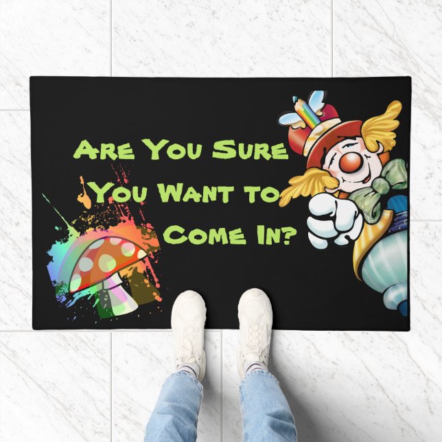 Sure U Want to Come In Clown Psychedelic Mushroom? Doormat (Indoor)