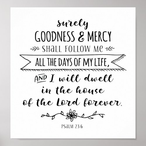 Surely Goodness and Mercy Shall Follow Me Print