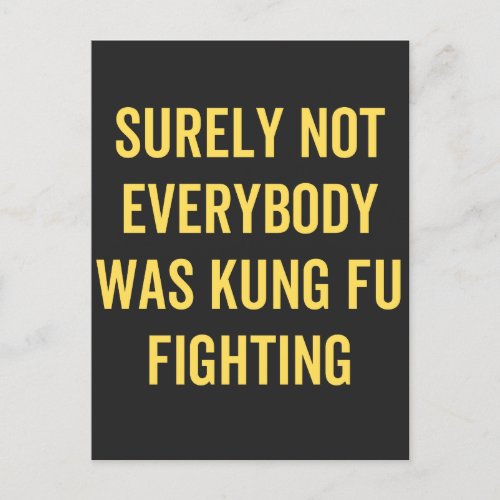 Surely Not Everybody Was Kung Fu Fighting Holiday Postcard