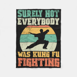 Surely Not Everybody Was Kung Fu Fighting Vintage  Fleece Blanket