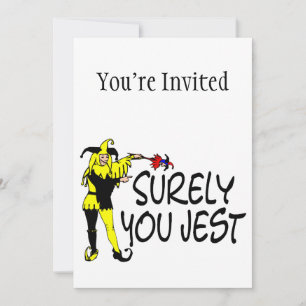 Surely You Jest Jester Invitation