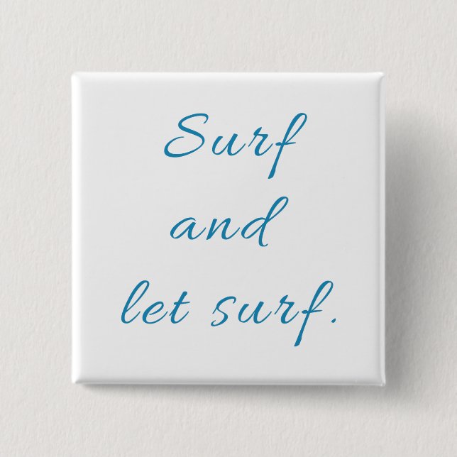 Surf and Let Surf Button (Front)