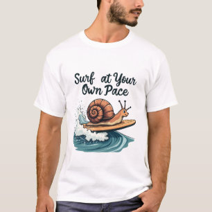 Surf At Your Own Pace Funny Surfing Snail T-Shirt