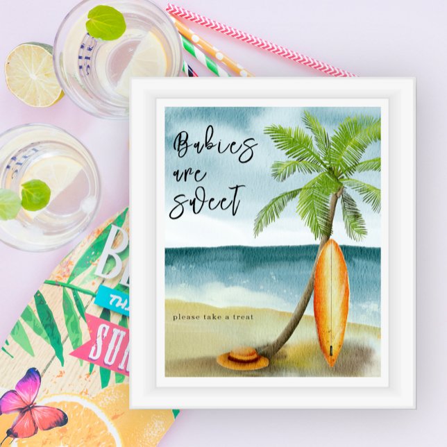 Surf beach baby shower - Babies are sweet  Poster (Creator Uploaded)