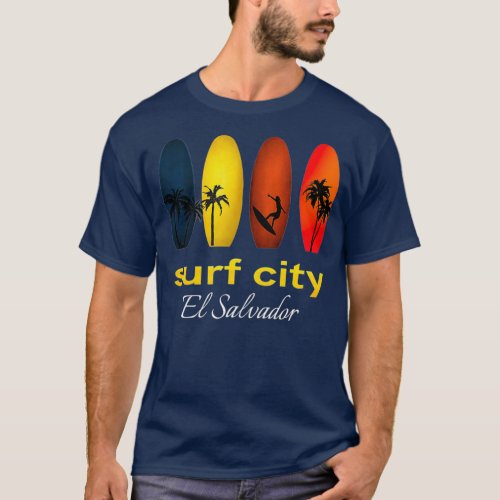 Surf City El Salvador El Sunzal SV Sivar playas T_Shirt