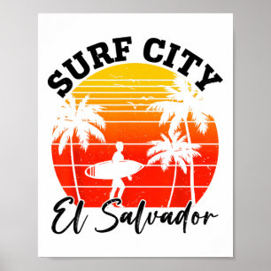 Surf City El Salvador Retro Sunset Surfer Man Woma Poster