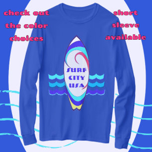 Surf City USA Surfboard Ride the Waves T-Shirt
