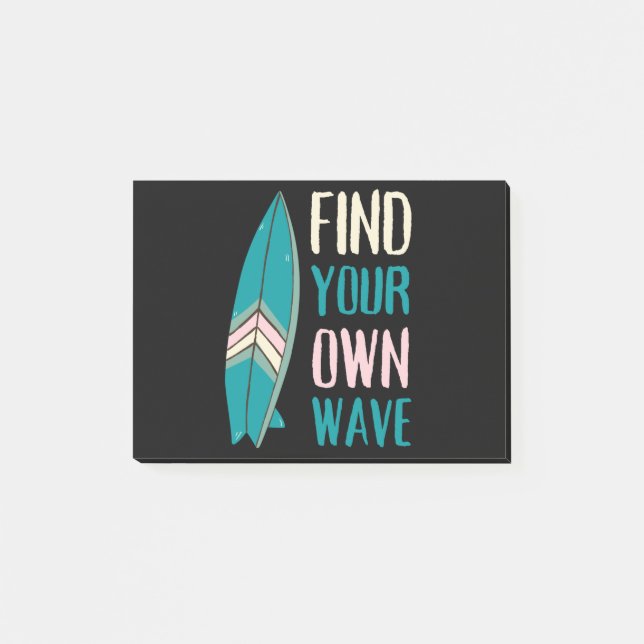 Surf Find Your Own Wave Surf Board Post-it Notes (Front)