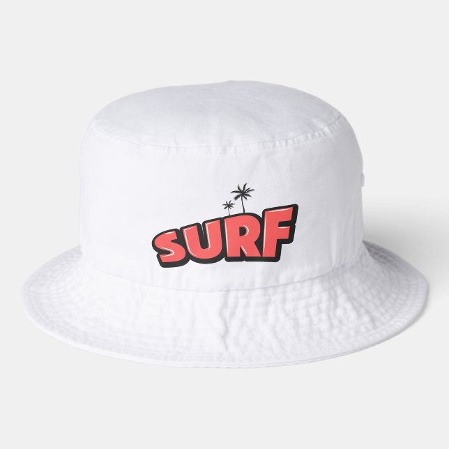 Surf, just surf. In red Bucket Hat (Front)