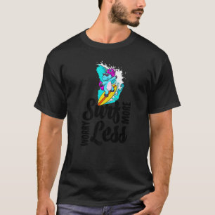 Surf More Worry Less Unicorn Women Love Animal T-Shirt