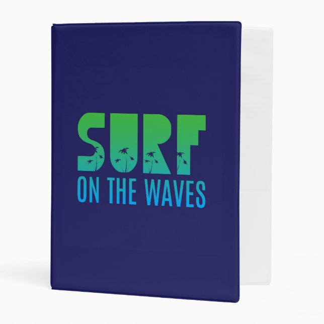 Surf On The Waves Poster Mini Binder (Front/Inside)