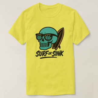 Surf or Sink Skull T-Shirt