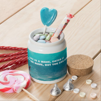 SURF QUOTE POSTER Two-Tone Candy Jar