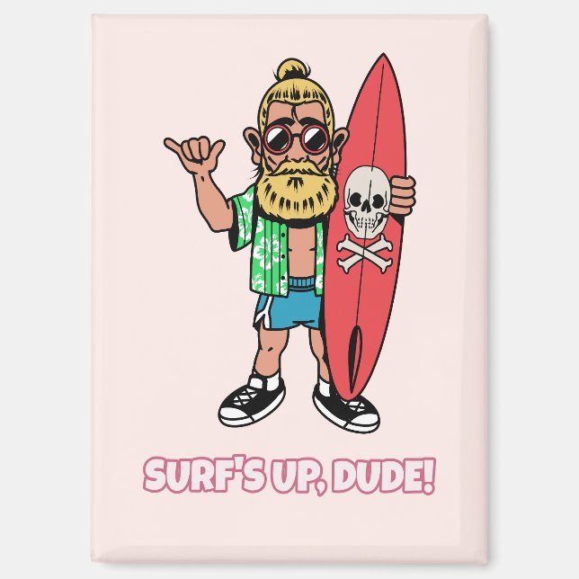 Surf’s Up Dude Bearded Cartoon Surfer Magnet (Front)