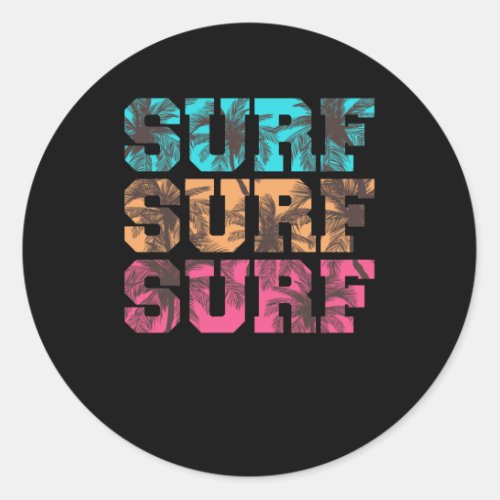 Surf Surf Surf Classic Round Sticker