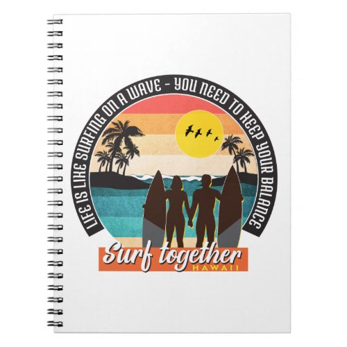 Surf together _ Keep your balance  Notebook