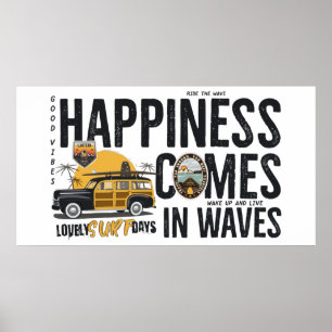 Surf Van Beach Quote Happiness Comes in Waves Poster