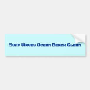 Surf Waves Ocean Beach Clean as Environment Words Bumper Sticker