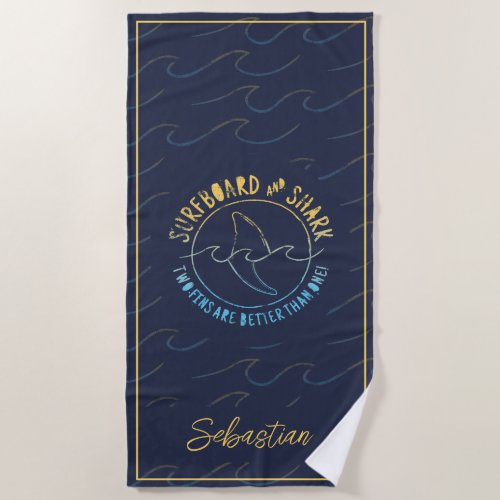 Surfboard And Shark Funny Surfer Surfing Summer Beach Towel