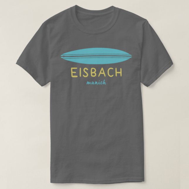 SURFBOARD EISBACH MUNICH T-Shirt (Design Front)