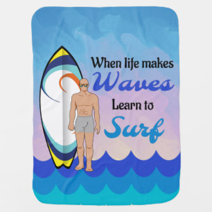 Surfboard Ocean Waves Blue Motivational Quote Baby Blanket