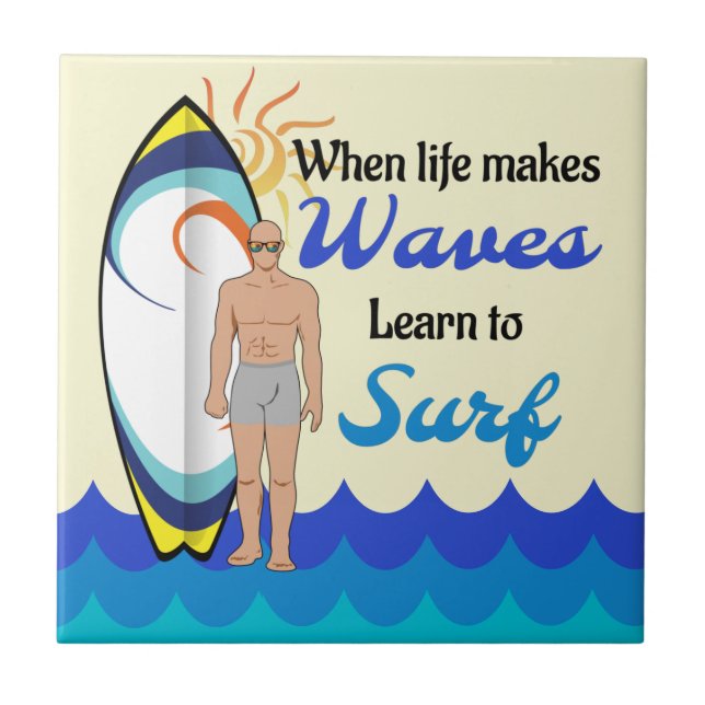 Surfboard Ocean Waves Blue Motivational Quote Ceramic Tile (Front)
