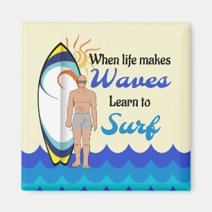 Surfboard Ocean Waves Blue Motivational Quote Magnet