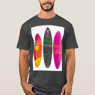 Surfboard Philosphy Enjoy Life Travel and Surf T-Shirt