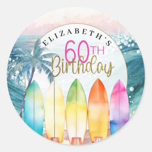 Surfboards Ocean Beach Womens 60th Birthday Classic Round Sticker