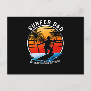 Surfer Dad Like a Normal Dad But Cooler Postcard