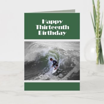 Surfer Happy Thirteenth Birthday Card by catherinesherman at Zazzle