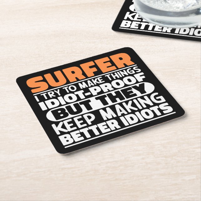 Surfer I Try To Make Things Funny Sayings Surfing Square Paper Coaster (Angled)