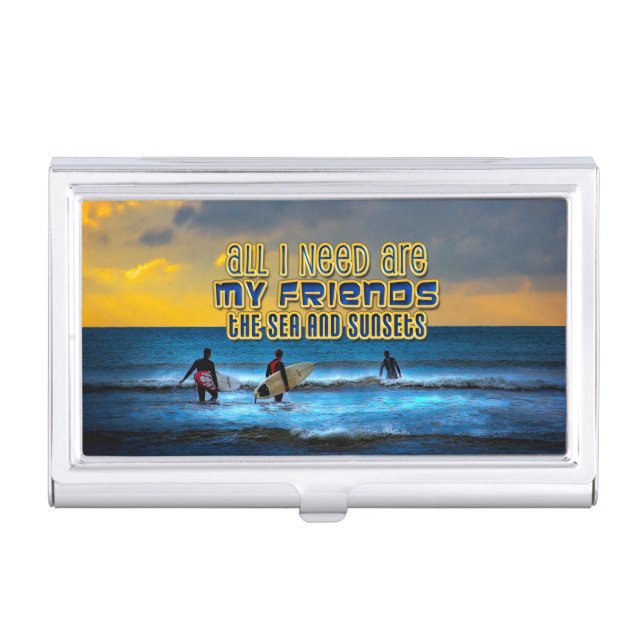 Surfer quote All I need is my friends, the sea... Business Card Case (Front)