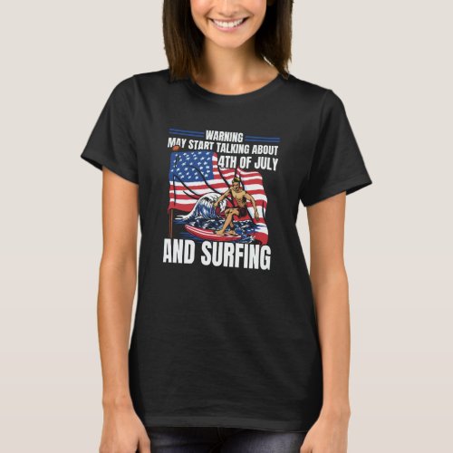 Surfer Us Flag Surfboard  Surfrider Surfing 4th Of T-Shirt