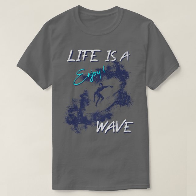 SurferLife Is A Wave, EnjoyMidnight Blue1062 T-Shirt (Design Front)