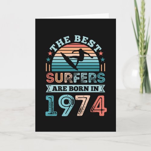 Surfers born 1974 50th Birthday surfing Gift Card