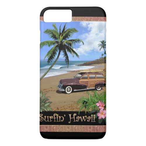 Surfin Hawaii iPhone 8 Plus7 Plus Case