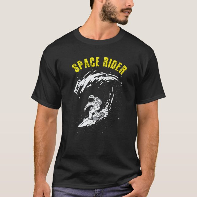 Surfing Astronaut Space Rider Surf the Wave   T-Shirt (Front)