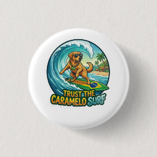 Surfing Caramel Dog Beach Meme Sticker Button