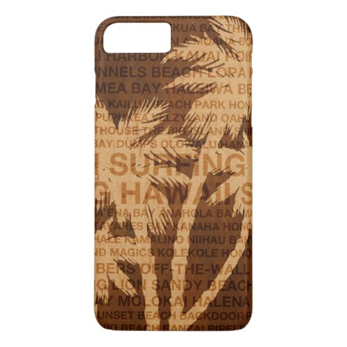 Surfing Hawaii Palm Trees Faux Wood Tropical iPhone 8 Plus7 Plus Case