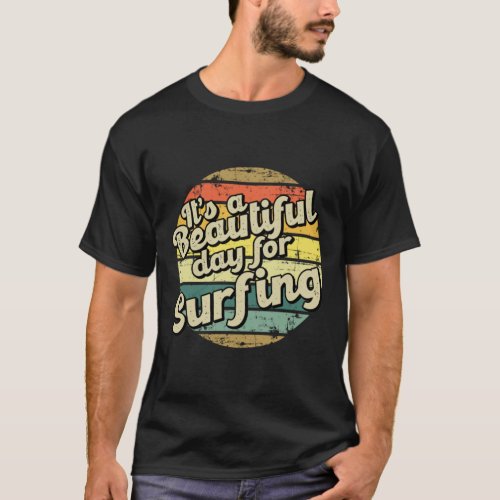 Surfing hobby present perfect for him or her mom m T_Shirt