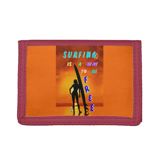 Surfing Is A Way To Be Free Trifold Wallet (Front)