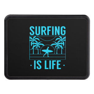Surfing Is Life Hitch Cover
